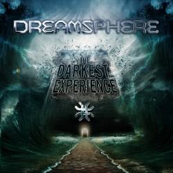 Dreamsphere : The Darkest Experience